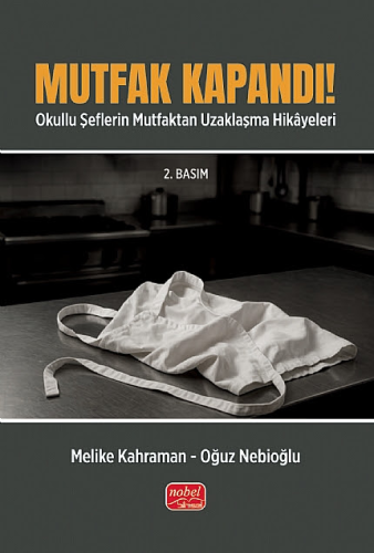 Mutfak Kapandı!