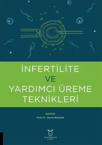 İnfertilite ve Yardımcı Üreme Teknikleri