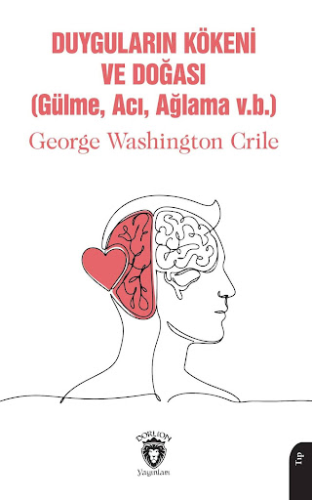 Duyguların Kökeni Ve Doğası