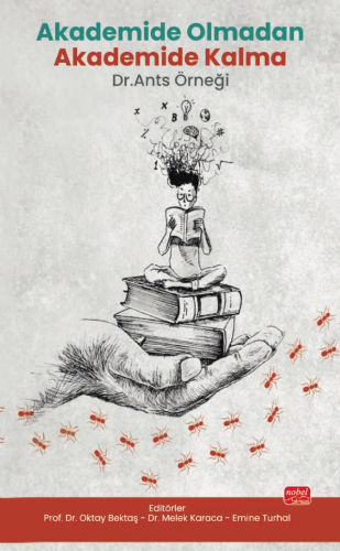 Akademide Olmadan Akademide Kalma