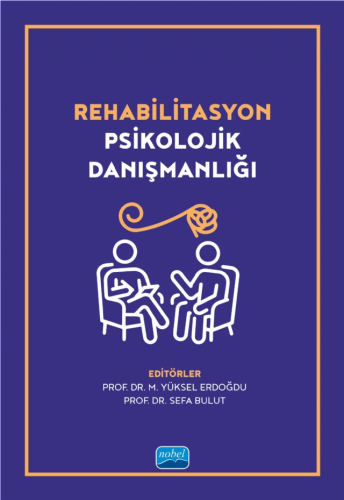 Rehabilitasyon Psikolojik Danışmanlığı