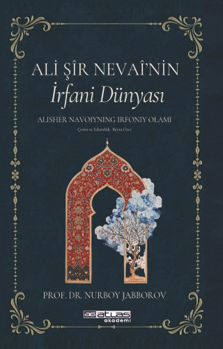 Genel Konular, - Atlas Akademi - Ali Şir Nevai’nin İrfan Dünyası