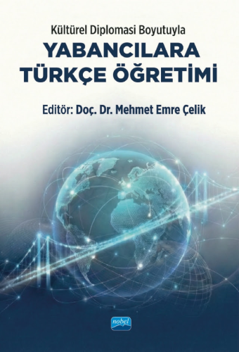 Eğitim, - Nobel Akademi - Kültürel Diplomasi Boyutuyla Yabancılara Tür