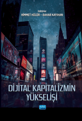 Dijital Kapitalizmin Yükselişi