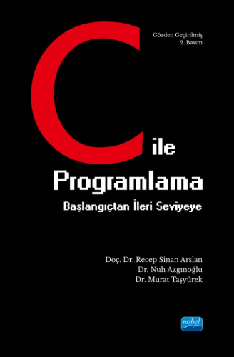 Bilgisayar Kitapları, - Nobel Akademi - C ile Programlama Başlangıçtan