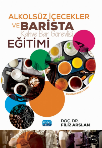 Üniversite Ders Kitapları - Alkolsüz İçecekler ve Barista (Kahve Bar G