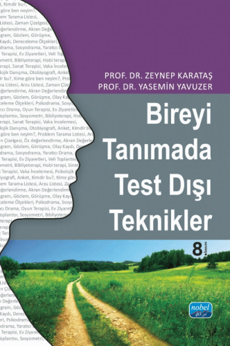 Bireyi Tanımada Test Dışı Teknikler