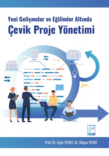 - Gazi Kitabevi - Yeni Gelişmeler ve Eğilimler Altında Çevik Proje Yön