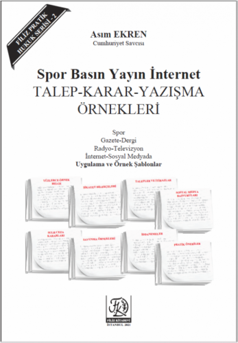 Spor Basın Yayın İnternet Talep-Karar-Yazışma Örnekleri Asım Ekren