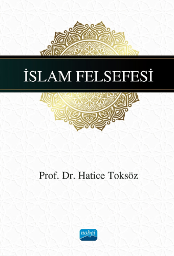 Genel Konular, - Nobel Akademi - İslam Felsefesi