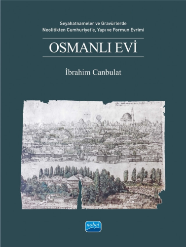 Genel Konular - Osmanlı Evi - İbrahim Canbulat - 73