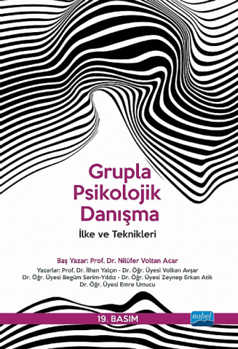 Üniversite Ders Kitapları - Grupla Psikolojik Danışma - Nilüfer Voltan
