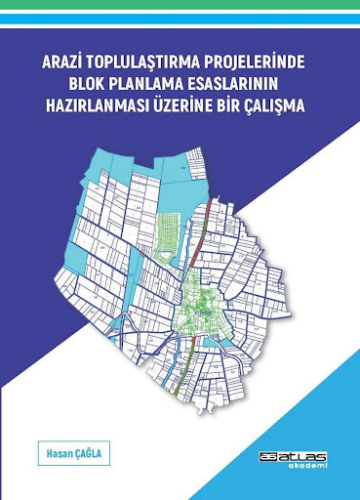 Mühendislik, - Atlas Akademi - Arazi Toplulaştırma Projeleri Blok Plan