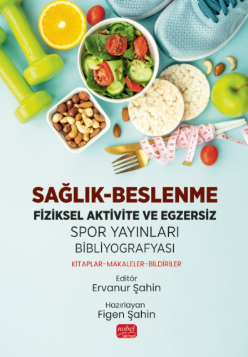 Sağlık-Beslenme-Fiziksel Aktivite ve Egzersiz