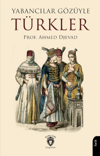 Yabancılar gözüyle Türkler