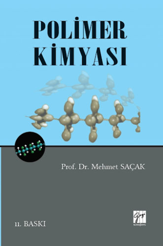 Üniversite Ders Kitapları, - Gazi Kitabevi - Polimer Kimyası