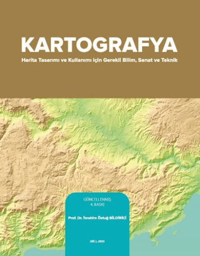 Üniversite Ders Kitapları - Kartografya - İbrahim Öztuğ Bildirici - 57
