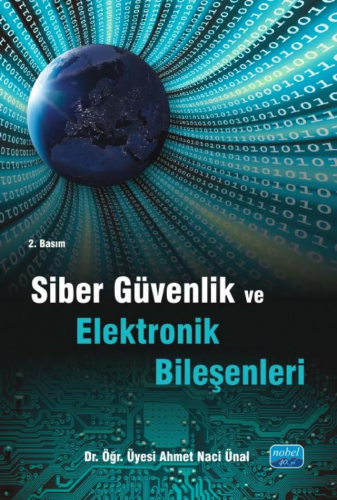 Siber Güvenlik ve Elektronik Bileşenleri