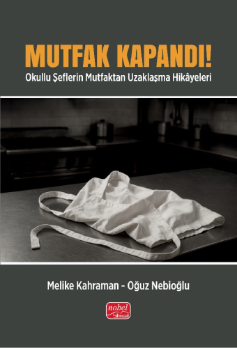 Yemek Kitapları, - Nobel Bilimsel Eserler - Mutfak Kapandı!