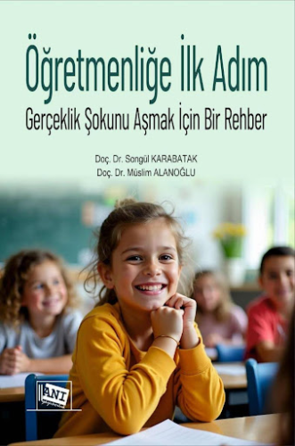 Eğitim, - Anı Yayıncılık - Öğretmenliğe İlk Adım