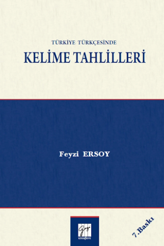 Türkiye Türkçesinde Kelime Tahlilleri