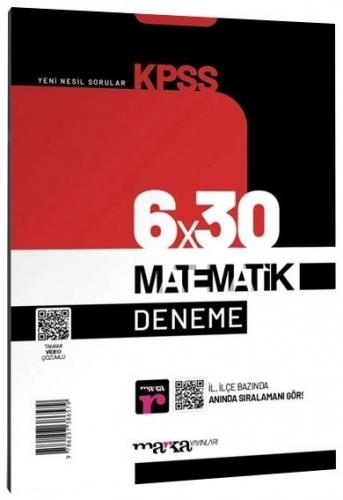 Marka Yayınları KPSS Matematik 6x30 Deneme Video Çözümlü Komisyon