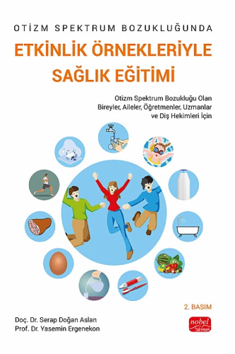 Eğitim, - Nobel Bilimsel Eserler - Etkinlik Örnekleriyle Sağlık Eğitim