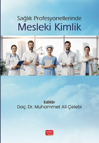 Sağlık Profesyonellerinde Mesleki Kimlik