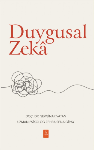 Genel Konular - Duygusal Zekâ - Sevginar Vatan - Nobel Akademi
