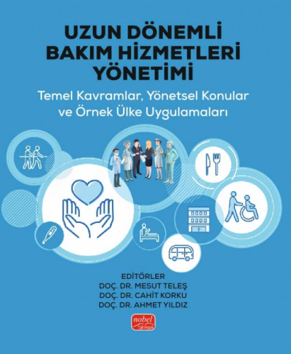 Uzun Dönemli Bakım Hizmetleri Yönetimi