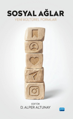 Genel Konular, - Nobel Akademi - Sosyal Ağlar Yeni Kültürel Formlar