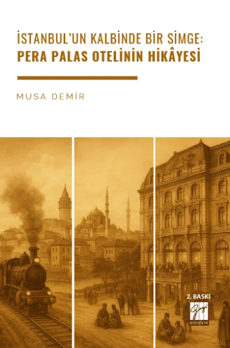 Pera Palas Otelinin Hikâyesi