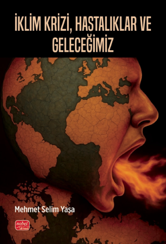 İklim Krizi, Hastalıklar ve Geleceğimiz