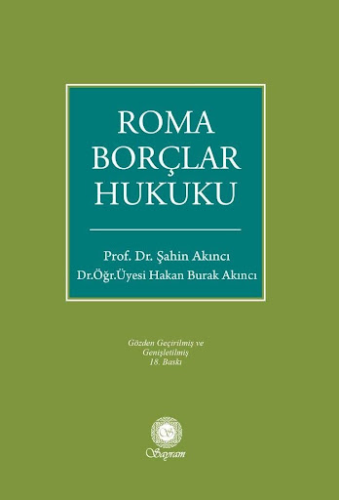 Hukuk Kitapları, - Sayram Yayınları - Roma Borçlar Hukuku