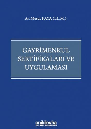 Gayrimenkul Sertifikaları ve Uygulaması