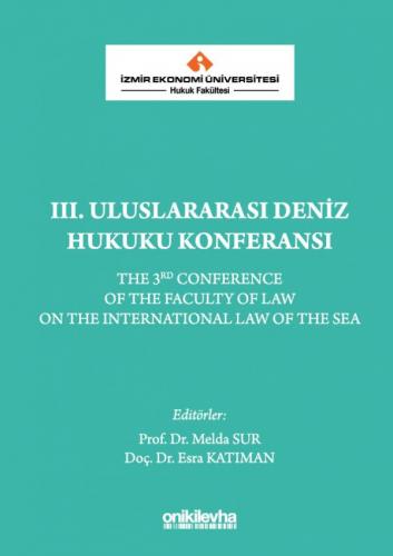 III. Uluslararası Deniz Hukuku Konferansı Melda Sur