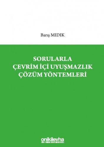 Sorularla Çevrim İçi Uyuşmazlık Çözüm Yöntemleri