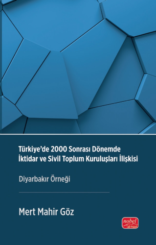 Türkiye'de 2000 Sonrası Dönemde  Sivil Toplum Kuruluşları İlişkisi
