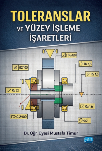 Genel Konular - Toleranslar ve Yüzey İşleme İşaretleri - Mustafa Timur