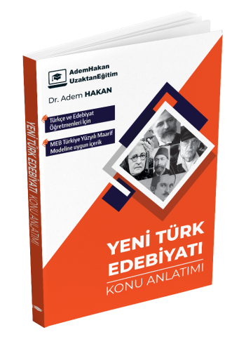 Adem Hakan MEB AGS ÖABT Türkçe ve Edebiyat Öğretmenliği Yeni Türk Edebiyatı Konu Anlatımı