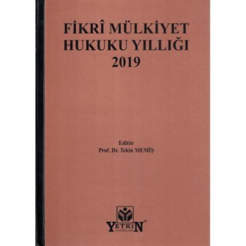Fikri Mülkiyet Hukuku Yıllığı 2019