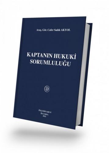 Kaptanın Hukuki Sorumluluğu