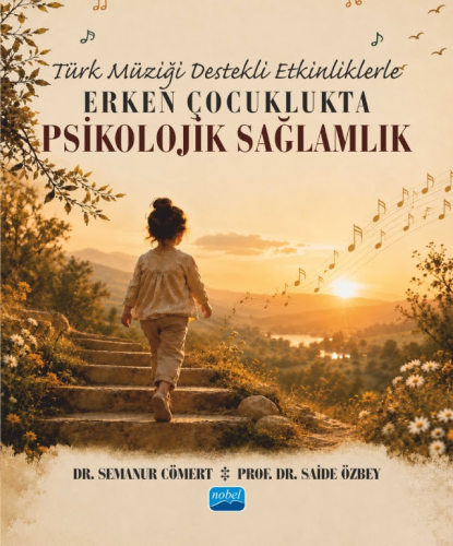 Türk Müziği Destekli Etkinliklerle Erken Çocuklukta Psikolojik Sağlamlık