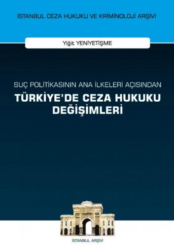 Türkiye'de Ceza Hukuku Değişimleri