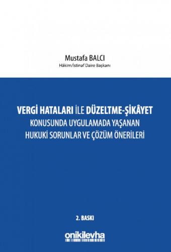 Vergi Hataları İle Düzeltme - Şikayet Mustafa Balcı
