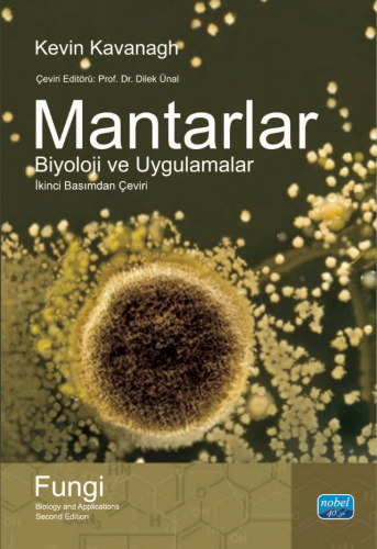 Üniversite Ders Kitapları, - Nobel Akademi - Mantarlar Biyoloji ve Uyg
