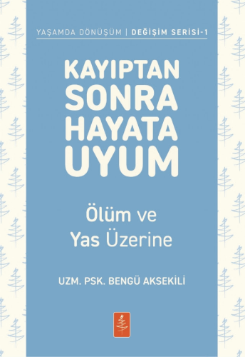 Kayıptan Sonra Hayata Uyum