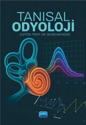 Genel Konular, - Nobel Akademi - Tanısal Odyoloji