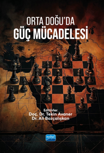 Genel Konular, - Nobel Akademi - Orta Doğu’da Güç Mücadelesi