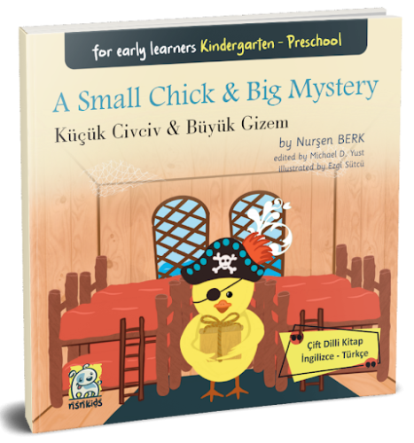 A Small Chick & Big Mystery Küçük Civciv & Büyük Gizem